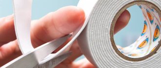Double-sided tape - what is it, application, features of different types, the strongest option